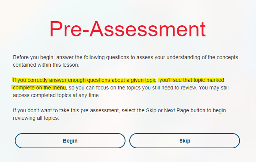Pre-Assessment Begin or Skip Option